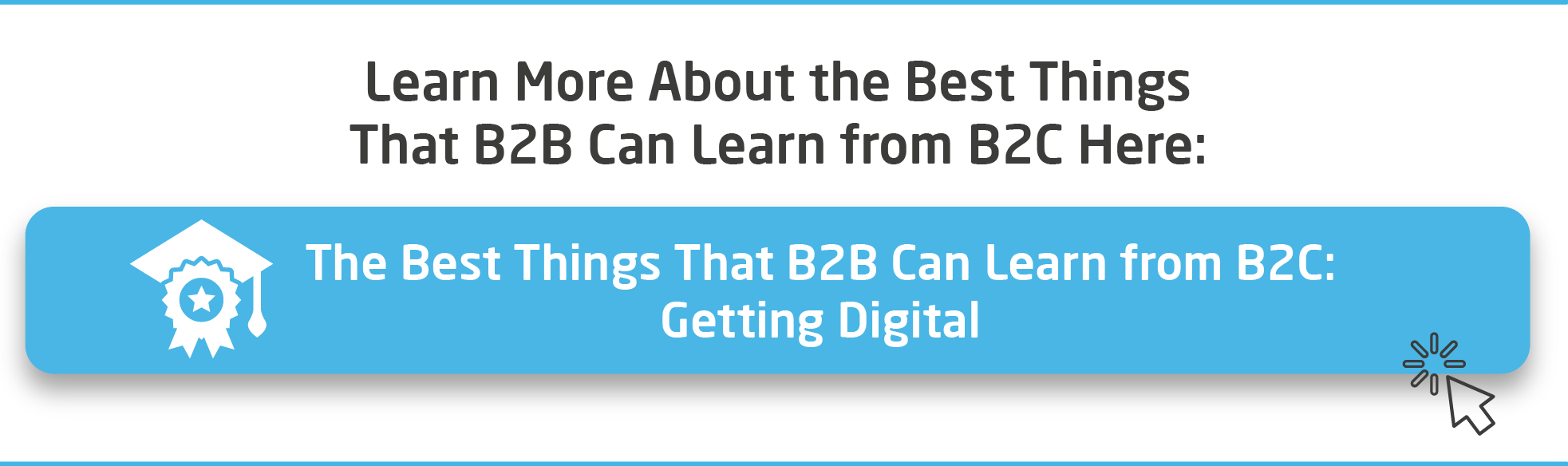 CTA-The-Best-Things-That-B2B-Can-Learn-From-B2C