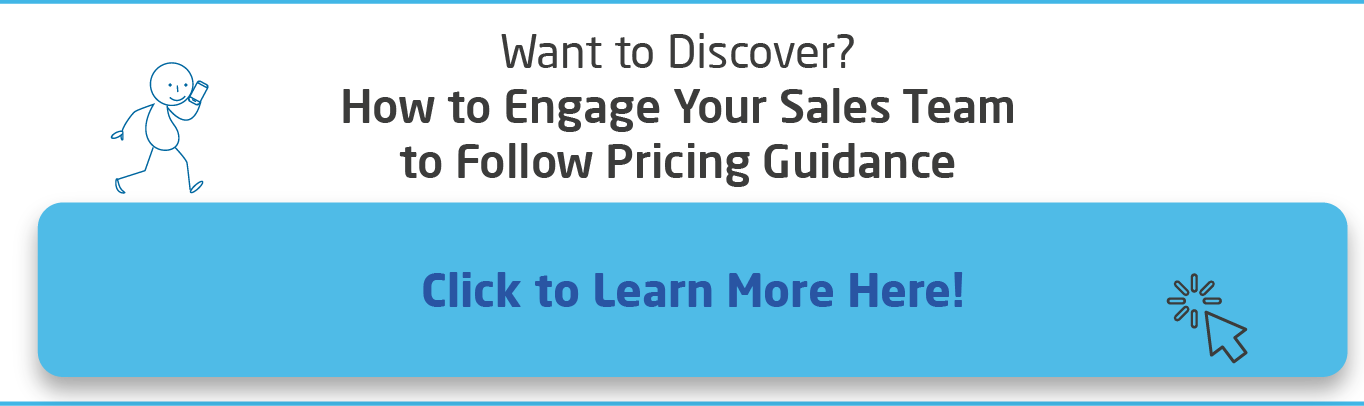 CTA-How-to-Engage-Your-Sales-Team-To-Follow-Pricing-Guidance