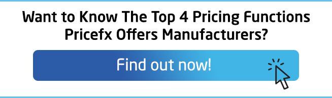CTA-The Top-4-Pricing-Functions-Pricefx-Offers-Manufacturers