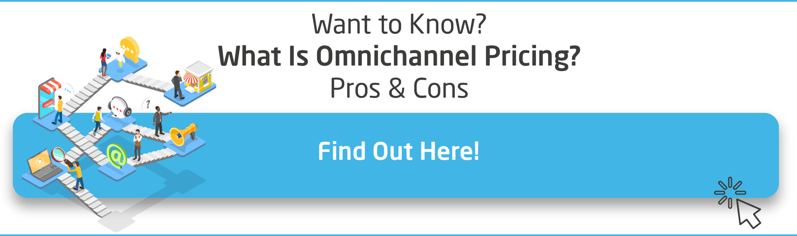 CTA-What-Is-Omnichannel-Pricing-and-its-Pros-and-Cons