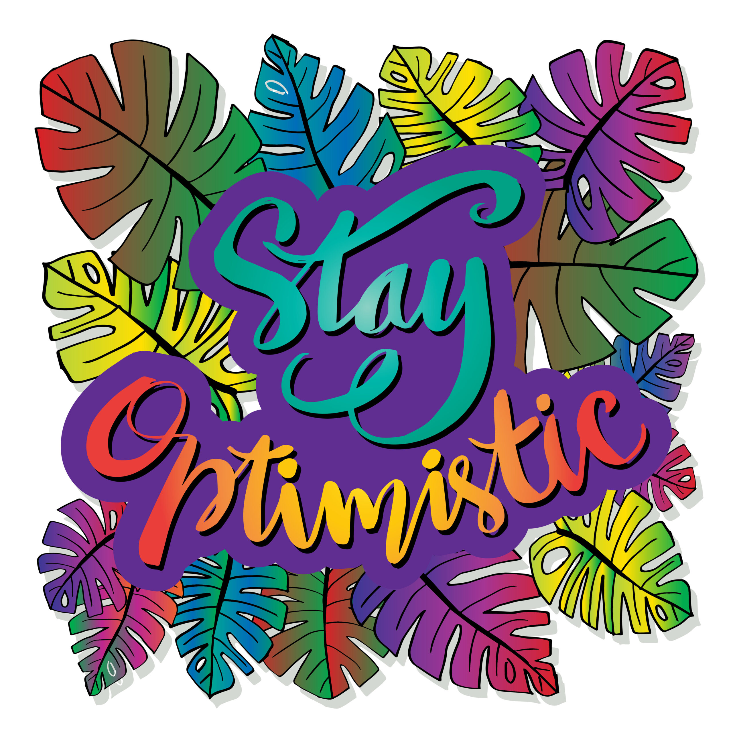 Stay-Optimistic-Written-on-Colorful-Spring-Plant-Background