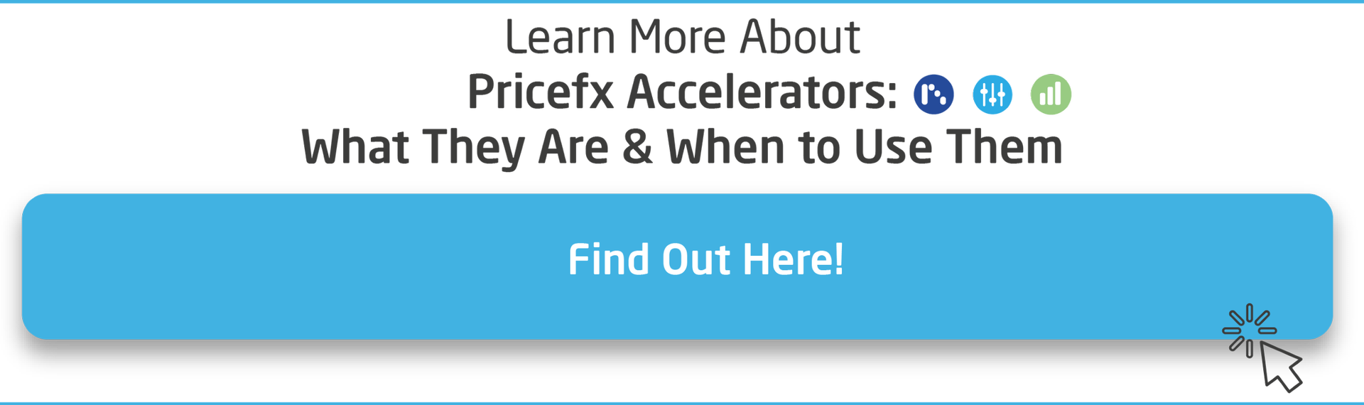 CTA-Pricefx-Accelerators-What-They-Are-and-When-to-Use-Them