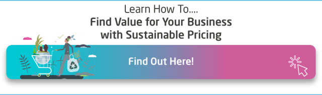 CTA-Find-value-for-your-business-with-sustainable-pricing