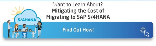 CTA-Mitigating-the-Cost-of-Migrating-to-SAP-S4HANA
