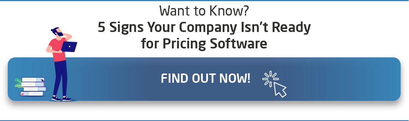 CTA-5-Signs-Your-Company-Is-Not-Ready-For-Pricing-Software