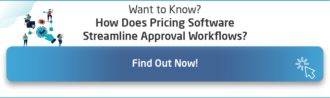 CTA_InArticle_Approval-workflow-automation-how-pricing-software-helps